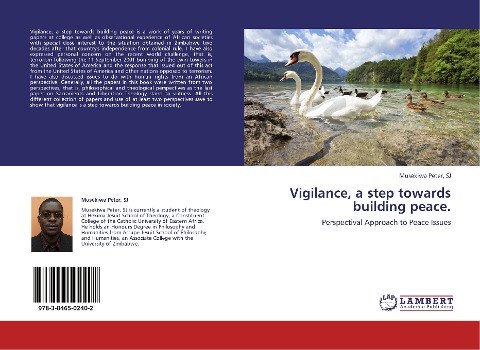 Vigilance, a step towards building peace.: Perspectival Approach to Peace Issues