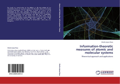 Information-theoretic measures of atomic and molecular systems: Theoretical approach and applications