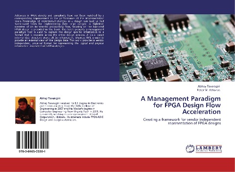 A Management Paradigm for FPGA Design Flow Acceleration: Creating a framework for vendor independent representation of FPGA designs