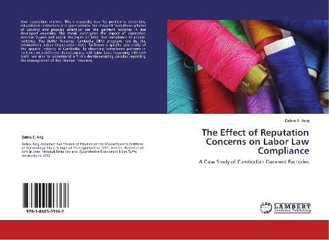 The Effect of Reputation Concerns on Labor Law Compliance: A Case Study of Cambodias Garment Factories
