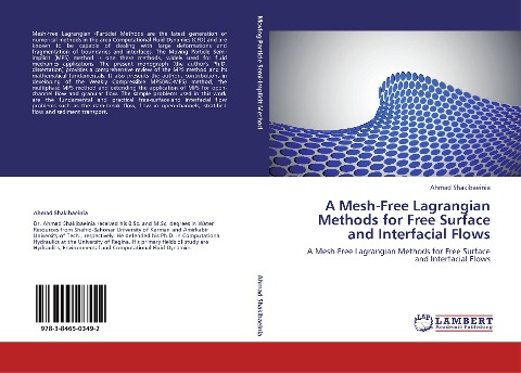 A Mesh-Free Lagrangian Methods for Free Surface and Interfacial Flows: A Mesh-Free Lagrangian Methods for Free Surface and Interfacial Flows