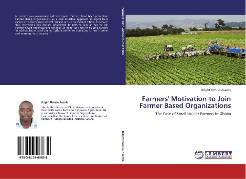 Farmers Motivation to Join Farmer Based Organizations: The Case of Small Holder Farmers in Ghana