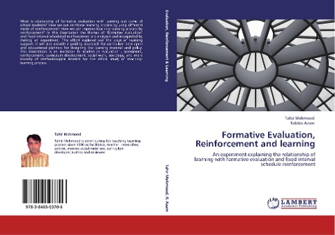 Formative Evaluation, Reinforcement and learning: An experiment explaining the relationship of learning with formative evaluation and fixed interval schedule reinforcement