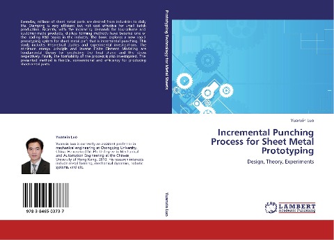 Incremental Punching Process for Sheet Metal Prototyping: Design, Theory, Experiments