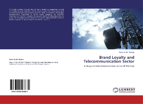 Brand Loyalty and Telecommunication Sector: A study on telecommunication sector of Pakistan
