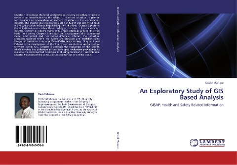 An Exploratory Study of GIS Based Analysis: GISAP: Health and Safety Related Information