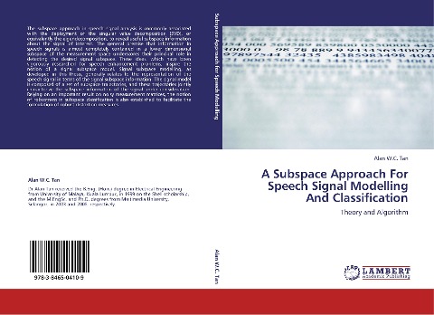 A Subspace Approach For Speech Signal Modelling And Classification: Theory and Algorithm