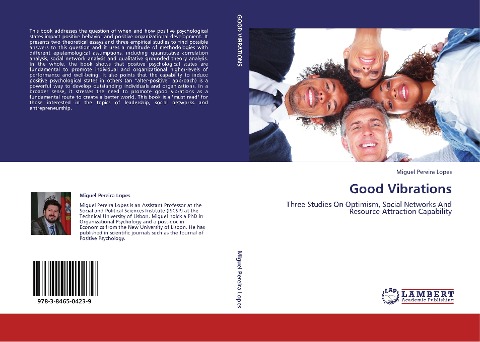 Good Vibrations: Three Studies On Optimism, Social Networks And Resource-Attraction Capability