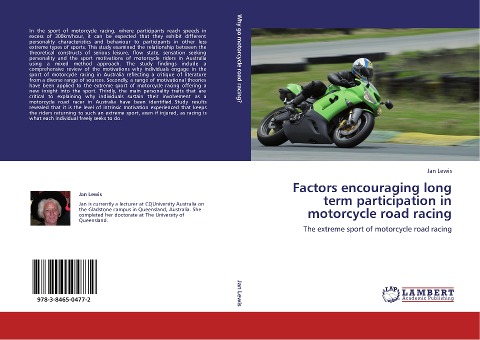 Factors encouraging long term participation in motorcycle road racing: The extreme sport of motorcycle road racing