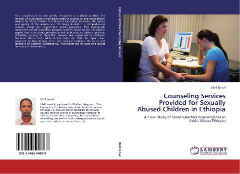 Counseling Services Provided for Sexually Abused Children in Ethiopia: A Case Study of Some Selected Organizations in Addis Ababa Ethiopia