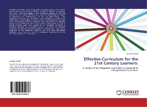 Effective Curriculum for the 21st Century Learners:: A Sample of an Integrated Curriculum as Opposed to a Fragmented Curriculum