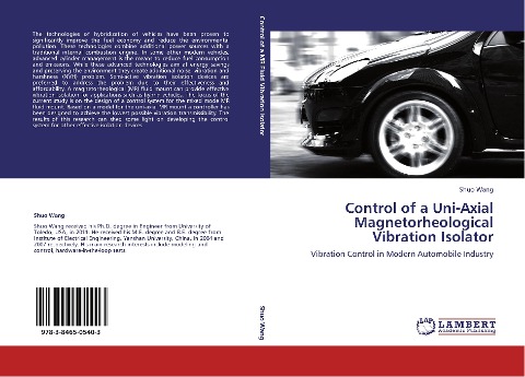 Control of a Uni-Axial Magnetorheological Vibration Isolator: Vibration Control in Modern Automobile Industry