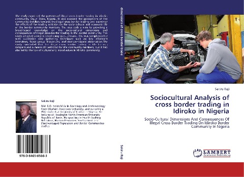 Sociocultural Analysis of cross border trading in Idiroko in Nigeria: Socio-Cultural Dimensions And Consequences Of Illegal Cross Border Trading On Idiroko Border Community In Nigeria