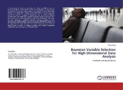 Bayesian Variable Selection for High Dimensional Data Analysis: methods and Applications