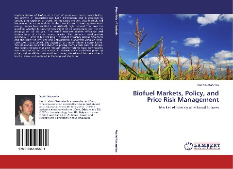 Biofuel Markets, Policy, and Price Risk Management: Market efficiency of ethanol futures