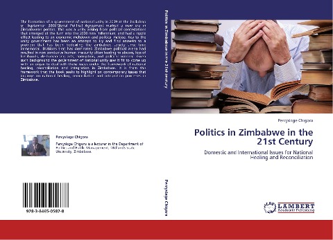 Politics in Zimbabwe in the 21st Century: Domestic and International Issues for National Healing and Reconciliation