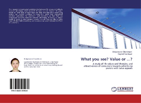 What you see? Value or ...?: A study of life values and lifestyles, and attractiveness of consumers towards advertising posters with value appeals