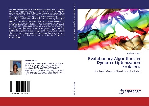 Evolutionary Algorithms in Dynamic Optimization Problems: Studies on Memory, Diversity and Prediction