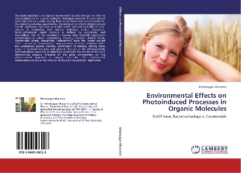 Environmental Effects on Photoinduced Processes in Organic Molecules: Schiff base, Bacteriorhodopsin, Carotenoids