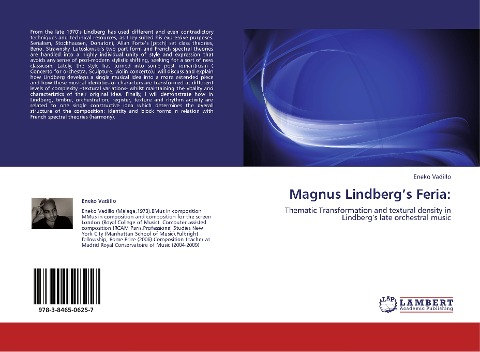 Magnus Lindbergs Feria:: Thematic Transformation and  textural density in Lindbergs late orchestral music