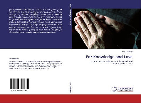 For Knowledge and Love: The Mystical Experience of Suhrawardi and  San Juan de la Cruz