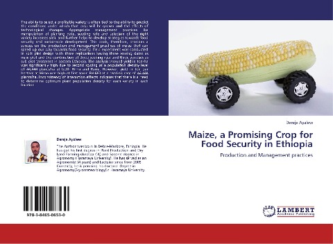 Maize, a Promising Crop for Food Security in Ethiopia: Production and Management practices