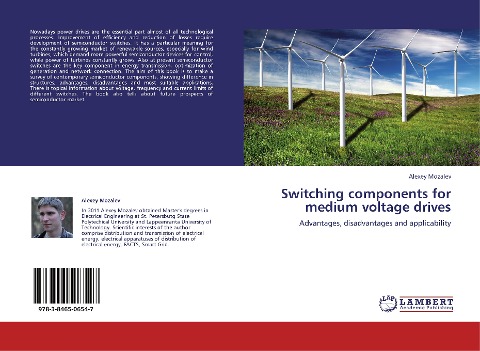 Switching components for medium voltage drives: Advantages, disadvantages and applicability