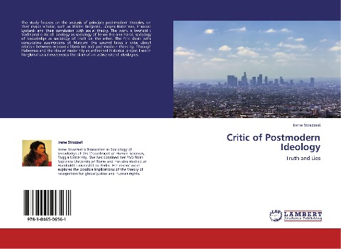 Critic of Postmodern Ideology: Truth and Lies