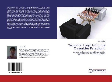 Temporal Logic from the Chronicles Paradigm:: learning and reasoning problems, and its applications in Distributed Systems