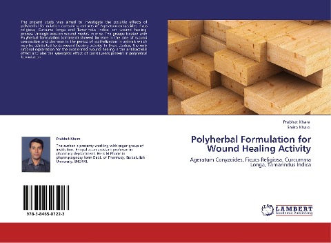 Polyherbal Formulation for Wound Healing Activity: Ageratum Conyzoides, Ficucs Religiosa, Curcumma Longa, Tamarindus Indica