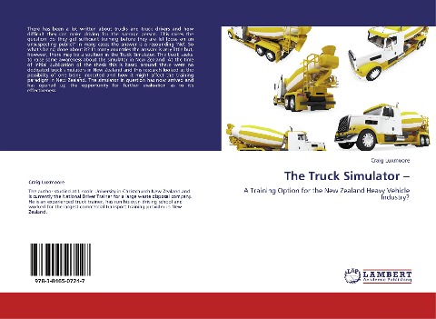The Truck Simulator -: A Training Option for the New Zealand Heavy Vehicle Industry?