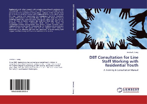 DBT Consultation for Line Staff Working with Residential Youth: A Training & Consultation Manual