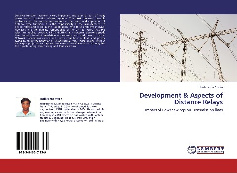 Development & Aspects of Distance Relays: Impact of Power swings on Transmission lines