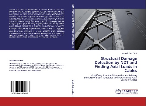 Structural Damage Detection by NDT and Finding Axial Loads in Cables: Identifying Structural Properties and Existing Damage of Beam Structures and Determining Axial Loads of Cables