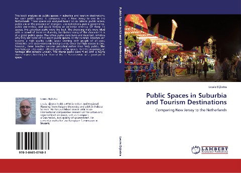 Public Spaces in Suburbia and Tourism Destinations: Comparing New Jersey to the Netherlands