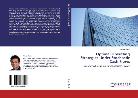 Optimal Operating Strategies Under Stochastic Cash Flows: A numerical technique for insights into finance