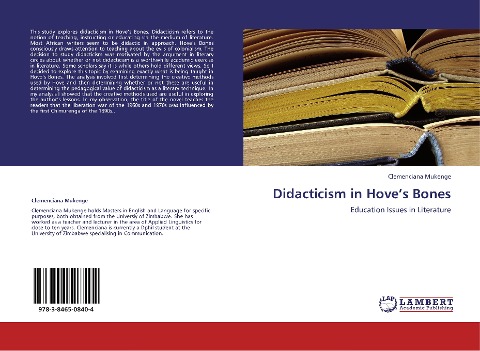 Didacticism in Hoves Bones: Education Issues in Literature