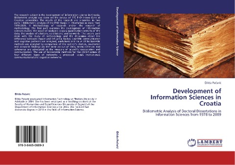 Development of Information Sciences in Croatia: Bibliometric Analysis of Doctoral Dissertations in Information Sciences from 1978 to 2009