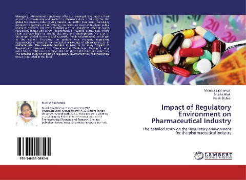 Impact of Regulatory Environment on Pharmaceutical Industry: The detailed study on the Regulatory environment for the pharmaceutical industry