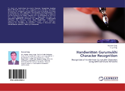 Handwritten Gurumukhi Character Recognition: Recognition of Handwritten Gurumukhi Characters using Artificial Neural Networks