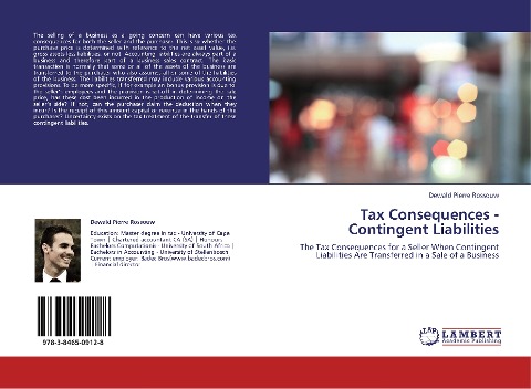 Tax Consequences - Contingent Liabilities: The Tax Consequences for a Seller When Contingent Liabilities Are Transferred in a Sale of a Business