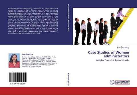 Case Studies of Women administrators: in Higher Education System of India
