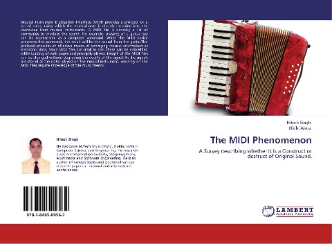 The MIDI Phenomenon: A Survey describing whether it is a Construct or destruct of Original Sound.