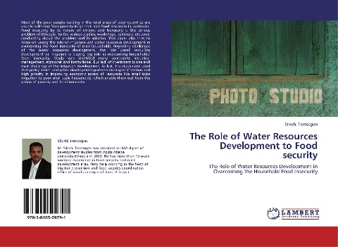 The Role of Water Resources Development to  Food security: The Role of Water Resources Development in Overcoming the Household Food Insecurity