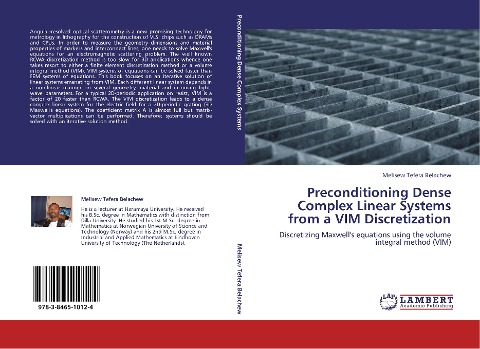 Preconditioning Dense Complex Linear Systems from a VIM Discretization: Discretizing Maxwells equations using the volume integral method (VIM)