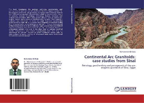 Continental Arc Granitoids: case studies from Sinai: Petrology, geochemistry and petrogenesis of the syn-orogenic granitoids of Sinai, Egypt