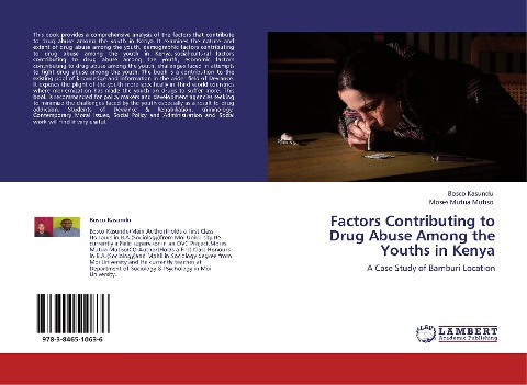 Factors Contributing to Drug Abuse Among the Youths in Kenya: A Case Study of Bamburi Location