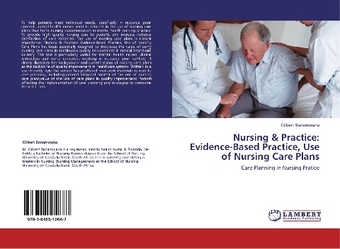 Nursing & Practice: Evidence-Based Practice, Use of Nursing Care Plans: Care Planning in Nursing Pratice