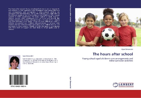 The hours after school: Young school-aged childrens care arrangements and  extra-curricular activities