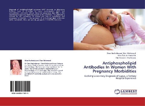 Antiphospholipid Antibodies In Women With Pregnancy Morbidities: Evolving Laboratory Diagnosis of Lupus, a Tertiary Hospital Experience